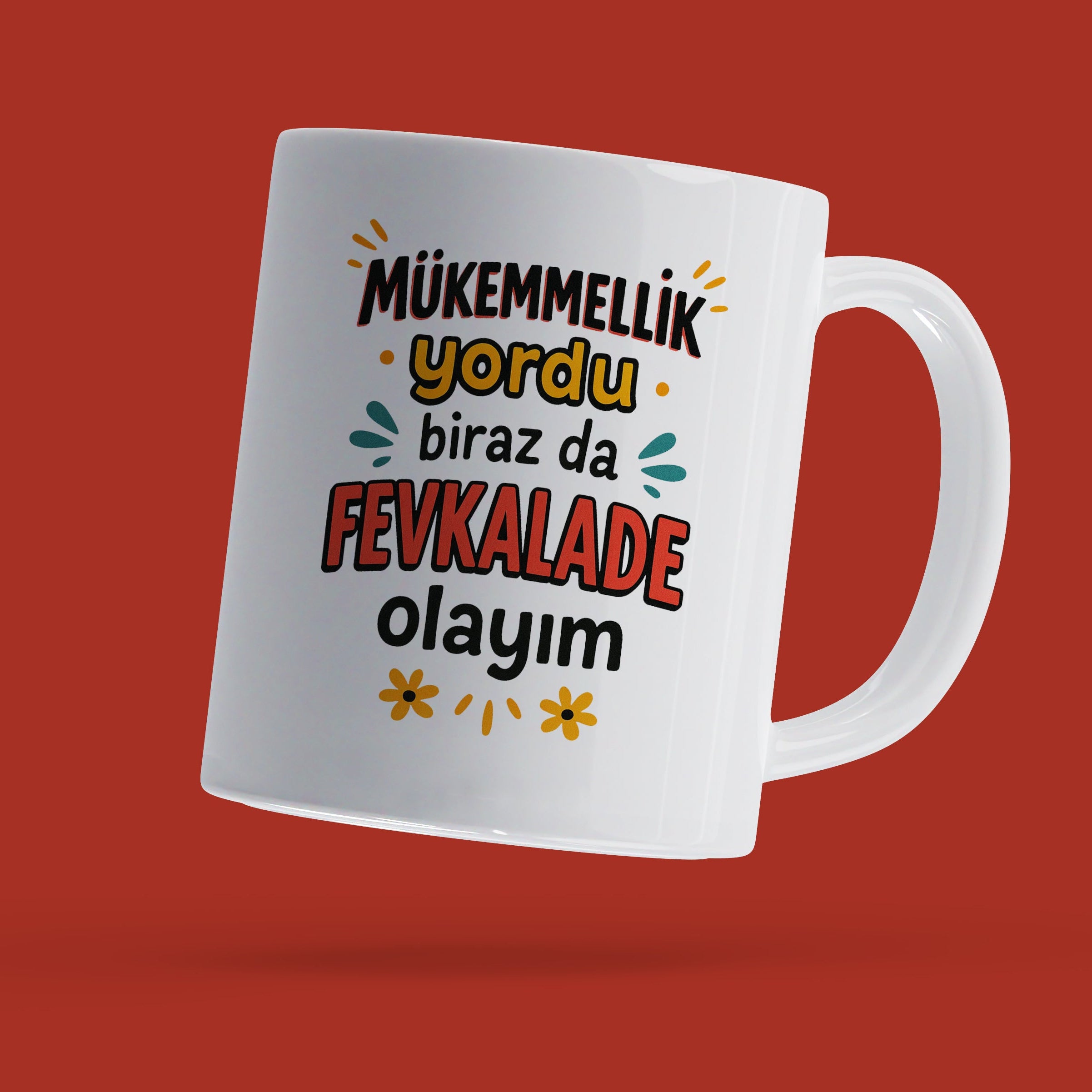 Mükemmellik Yordu, Biraz Da Fevkalade Olayım